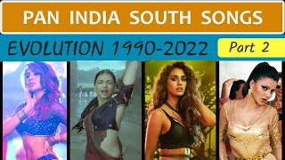 Pan India Songs Evolution 2000-2022 | South Songs | A R Rahman | DSP | M M Kreem