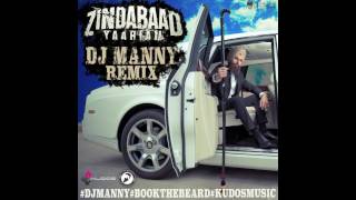 Zindabaad Yaarian by (Ammy Virk) - DJ MANNY REMIX