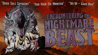 Creature Feature: Encountering the Nightmare Beast (With Narrative Intro!)