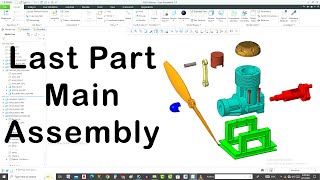 [Last Part] Main Assembly | Irvine Two Stroke Model Engine Assembly In Creo