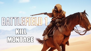 Battlefield 1: Kill Montage #3