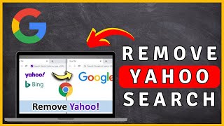 How to REMOVE Yahoo Search From Chrome - Google Tutorial