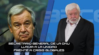 Secretario General de la ONU llama a la unidad frente a crisis globales