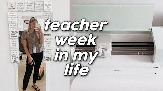 TEACHER WEEK IN MY LIFE VLOG | How to Make Teacher Tees on Cricut, Open House, Teacher Thoughts