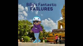 Billy Walks the World (Billy's Fantastic Failures)