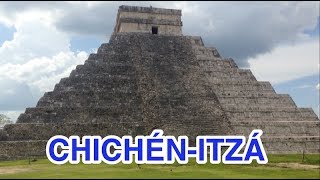 🇲🇽 CHICHEN ITZA 🇲🇽