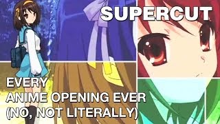 Supercut - Every Anime Opening Ever Made