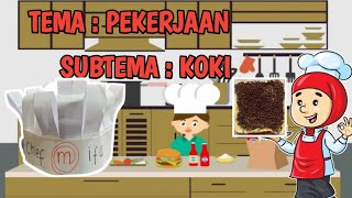 Video Pembelajaran Tema Pekerjaan Subtema Profesi Koki with bu ifa