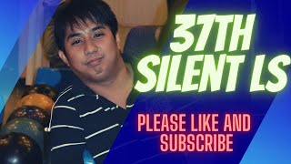 37th  Silent Live Stream