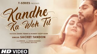 kandhe ka woh til (official) | kandhe ka woh til zaara yesmin | kandhe ka woh til salman yusuff