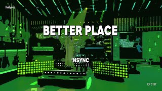 Kellyoke | Better Place (*NSYNC)