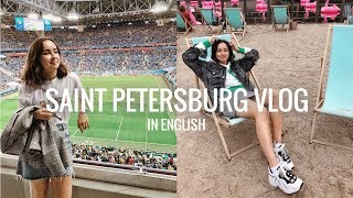 VLOG | ВЛОГ! (in English) FIFA, Успеть все за два дня в Питере!