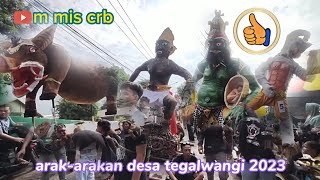 arak-arakan desa tegalwangi 2023