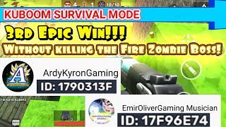 KUBOOM 3rd SURVIVAL WON by ArdyKyronYT with EmirOliverYT without Killing the Fire Zombie Boss!!!