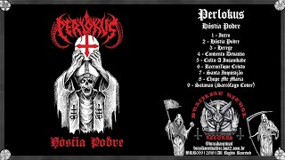 Perlokus - Hóstia Podre  (Full Audio Stream)