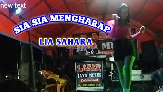 Sia sia mengharap || LASAK JAYA MUSIC || LIA SAHARA || arr ZULKARNAIN