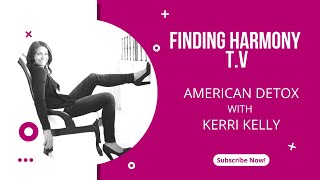 Finding Harmony T.V with Kerri Kelly