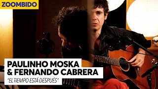 Paulinho Moska e Fernando Cabrera - Zoombido - El Tiempo Está Después