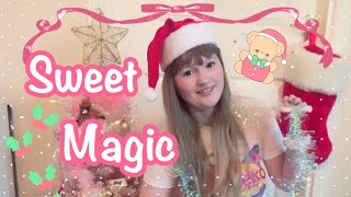 [Song and Dance] Sweet Magic