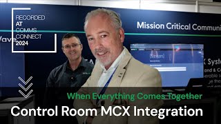 Full MCX Integration in the Control Room