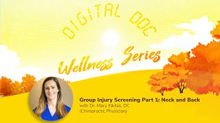 Digital Doc Wellness Series | Group Injury Screening Part 1: Neck and Back