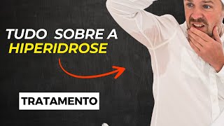 DESVENDANDO MITOS SOBRE HIPERIDROSE E SUOR EXCESSIVO