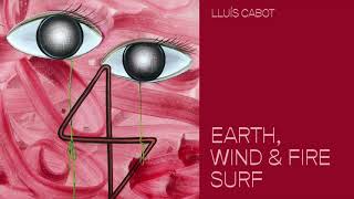 Lluís Cabot - "Earth, Wind & Fire Surf"