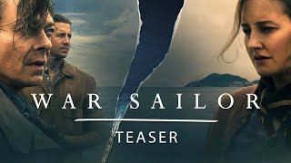 WAR SAILOR | Teaser DE