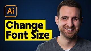 How to Change Font Size in Illustrator