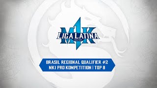 Brasil Regional Qualifier #2 | MK1 Pro Kompetition | TOP 8