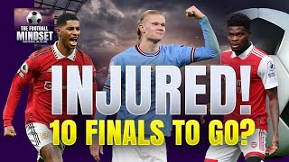 Arsenal TEN FINALS!!🏆Rashford & Haaland WORRY😨❌