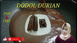 CARA MEMBUAT DODOL DURIAN ENAK DAN LEGIT