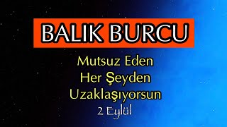 Balık Burcu 2 Eylül - 8 Eylül Burç Yorumları