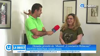 Donatie primita de Muzeul Brancusi din Targu Jiu