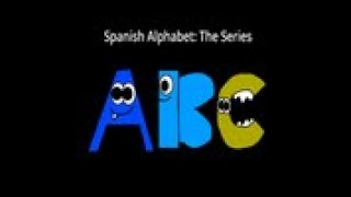 Spanish Alphabet Lore (A-Z)