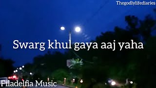 Swarg khul gaya hai yaha lyrics video | Hindi Christian song | Filadelfia Music