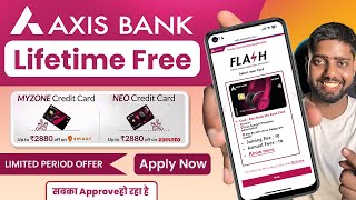 Axis Myzone Lifetime free मिलने लगा जल्दी लूट लो || Lifetime free credit card || axis my zone card