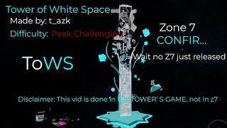 Tower of White Space ToWS (Jtoh zone 7) (Disclaimer: done in tower’s game not z7)