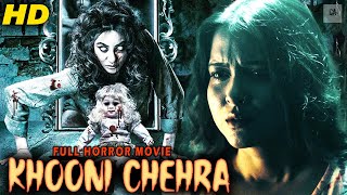 Khooni Chehra | South Indian Horror Hindi Dubbed Movie | Full Horror Movie