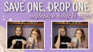 Save One, Drop One | Najlepsze książki 2022 📚🏅📚