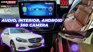 OLD MERCEDES E200 Modified to LATEST Model 🤯 NTG Android ✅ 3 WAY Audio 🔊 INTERIORS 👌🏻| CAR MAN INDIA