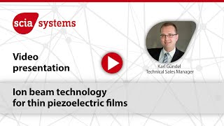 Ion beam technology for thin piezoelectric films