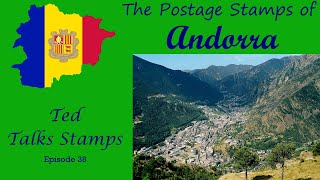 Ep. 38 - Collecting the Stamps of Andorra