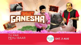 Angry Ganesha | TV Par Pehli Baar | 3rd Aug, Sat, 12 PM | Promo | Zee Cinema