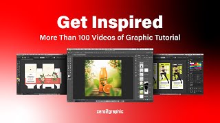 Get Inspired by more than 100 videos of the graphic tutorials