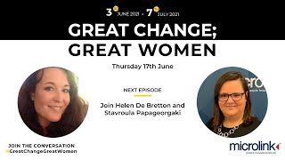 Great Change; Great Women Series 2 with Helen De Bretton and Stavroula Papageorgaki