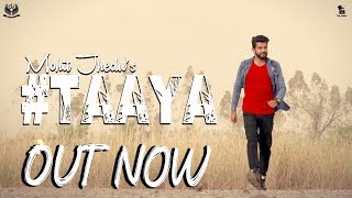 TAAYA ( Official Video ) Mohit Jhedu | The Jokers | Latest Punjabi Song 2024 | De Villagers Music