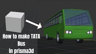 How to make TATA bus in prisma3d  part 3 #prisma3d