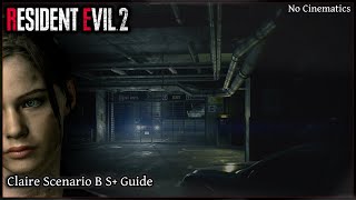 Resident Evil 2 Remake - Hardcore Claire Scenario B S+ Walkthrough: Achievements & Trophies Guide