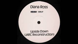 Diana Ross - Upside Down (JARC Reconstruction)